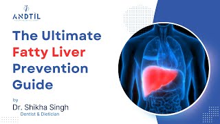 The Ultimate Fatty Liver Prevention Guide  Dr Shikha Singh  Dentist amp Dietician [upl. by Timrek989]