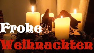 Frohe Weihnachten 2017 und besinnliche Stunden [upl. by Sorcha731]