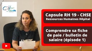 Capsule RH 19  Comprendre son bulletin de salairesa fiche de paie à l’hôpital [upl. by Talanta]