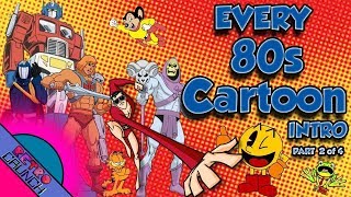 EVERY 80s Cartoon Intro EVER  Part 2 of 4 [upl. by Adnolat603]