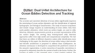 DUNet Dual U Net Architecture for Ocean Eddies Detection and Tracking [upl. by Novi]