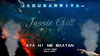 Kya Baatan  Jassie Gil  punjabi song new trending song 2024 dj remix trending reels remix songs [upl. by Vernita]