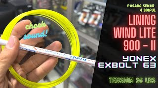 LINING Wind Lite 900 gen2 amp YONEX Exbolt 63 yellow M26 C26 [upl. by Aronoel446]