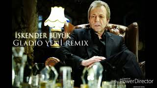 Iskender Büyük Gladio Yeni Mix [upl. by Ferrigno]