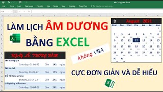 Tự làm lịch Vạn Niên Lịch Âm Dương bằng Excel cực dễ  Lunar Calendar in Excel  No VBA [upl. by Inami]