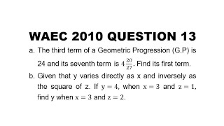 WAEC 2010 Mathematics Theory Question 13 [upl. by Wendi]