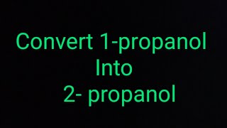 Convert 1 propanal into 2 propanol chemistry [upl. by Skier519]