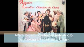 Altamiro Carrilho  Arioso da Cantata 156 de J S Bach [upl. by Spatz]