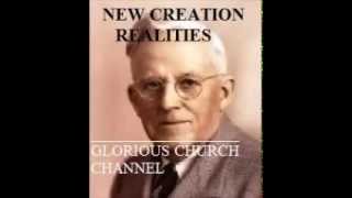 E W Kenyon  New Creation Realities 2 of 6 [upl. by Anehc]