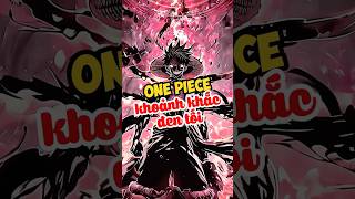 Khoảnh khắc đen tối trong one piece onepiece luffy anime shorts [upl. by Safire]