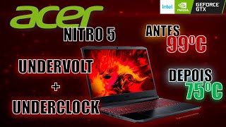 Underclock  Undervolt Melhorando temperatura Acer Nitro 5 GTX1650 i5 9300H 16GB RAM [upl. by Yeclehc592]