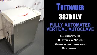 Tuttnauer 3870 ELV Fully Automatic Vertical Autoclave 0551F ACLAVE [upl. by Rihana]