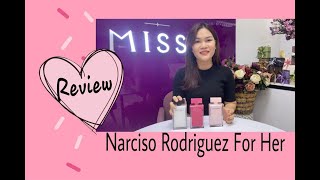 Missi Perfume  Review 3 mùi Nước hoa Narciso Rodriguez For Her [upl. by Berfield7]