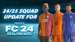 2425 Transfer Squad Update For FC 24 For Fifers Realism Mod [upl. by Adnilab]