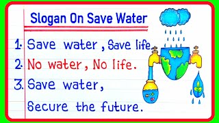 save water slogans l slogans on save water in English l save water slogans in English  slogan [upl. by Townsend]