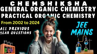 JEE MAINS ALL PREVIOUS YEAR QUESTIONS  GENERAL ORGANIC CHEMISTRY ISOMERISM POC FROM 2002 TO 2024 [upl. by Onidranreb]