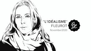 Bon Entendeur  quotlIdéalismequot Fleurot November 2020 [upl. by Elaen]