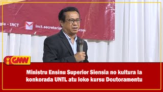 Ministru Ensinu Superior Siensia no kultura la konkorada UNTL atu loke kursu Doutoramentu [upl. by Caine]