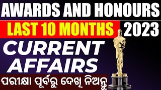 Awards amp Honours 2023  Last 10 Months Current Affairs  Bibhuti Sir [upl. by Earehs]