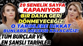 DİKKAT O Değişime Mecbur Kalacağız Bu Tarihlerde Döngümüz Başlıyor Tüm Burçlar ve Şanslı Tarihler [upl. by Rosenstein]