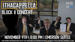 Ithacappella Block II Concert 2024 [upl. by Nnaegroeg]