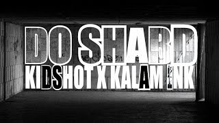 Kidshot X Kalam Ink  Do Shabd Official Lyric Video [upl. by Gayelord]