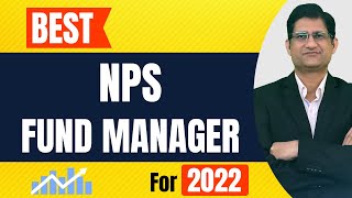 Best NPS Fund Manager For 2022 I National Pension System I Best Pension Funds in India for 2022 I [upl. by Bary]