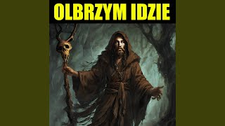 OLBRZYM IDZIE [upl. by Sivrahc]