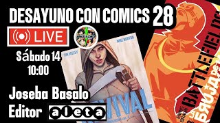 Desayuno con Comics 28 ALETA EDITORAL  JOSEBA BASALO [upl. by Anay]