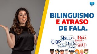 Bilinguismo e Atraso de Fala [upl. by Nelson]