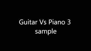 Guitar Vs Piano 3 Sample [upl. by Bee]