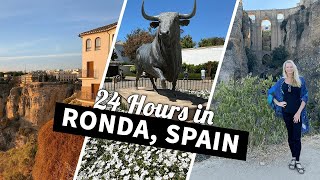 24 Hours in Ronda Spain  Top Things to Do in Ronda Spain [upl. by Forelli]