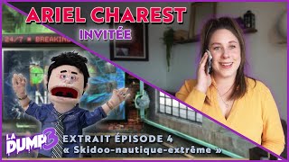 LA DUMP  Invitée ARIEL CHAREST Extrait Saison 3  Épisode 4 [upl. by Ahsaetan219]