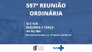 597ª Reunião Ordinária Do Conselho Estadual de Saúde de Minas Gerais CESMG [upl. by Nageam17]