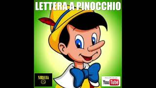 LETTERA A PINOCCHIO  NINNA NANNA [upl. by Schach]