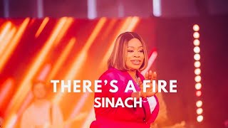 SINACH Theres A Fire Live [upl. by Dodi]