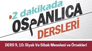 DERS 9 10 Siyak Ve Sibak Meselesi ve Örnekleri [upl. by Marcelle925]