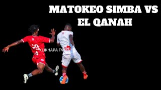 MATOKEO SIMBA VS EL QANAH LEO 22 JULY 2024 [upl. by Nitsreik]