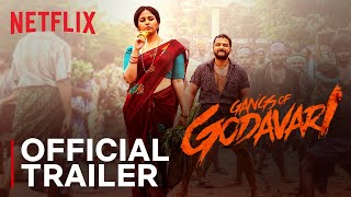 Gangs of Godavari  Official Trailer  Vishwak Sen Neha Shetty Anjali Nassar Sai Kumar [upl. by Etolas540]