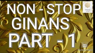 Non stop melodious GINANS PART 1 ISMAILI GINAN by ISMAILI MOMIN ismailiginan [upl. by Dviad]