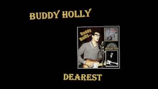 Buddy Holly  Dearest Undubbed [upl. by Eussoj956]