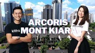 Tour Around 满家乐 Arcoris Mont Kiara with Catherine Wong [upl. by Bastian291]