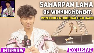 IBD Season 3 Winner Samarpan Exclusive Interview On Winning Moment Crying During Dance Fans Love [upl. by Loveridge]