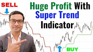 Huge Profit With SuperTrend Indicator Strategy [upl. by Bergerac]