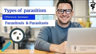 Parasitosis and parasitasis  Types of parasitism  Difference between parasitosis and parasitasis [upl. by Fawcett]