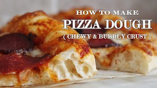 Homemade Pizza Dough Recipe  CRISPY CHEWY BUBBLY CRUST [upl. by Werdnael]