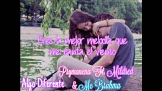 Algo diferente  Prymanena ft Mildred Letra [upl. by Hullda]