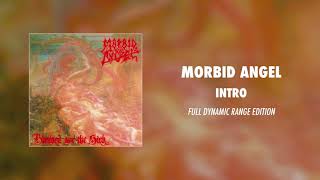 Morbid Angel  Intro Full Dynamic Range Edition Official Audio [upl. by Nadabus773]