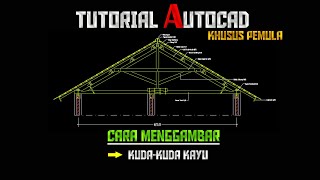 Tutorial AutoCAD Cara Menggambar DETAIL KUDAKUDA KAYU [upl. by Edmondo]