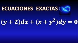 41 Ecuación diferencial exacta resuelta en 3 pasos Ejercicio resuelto [upl. by Imoen]